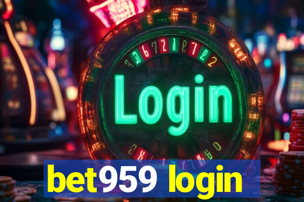 bet959 login